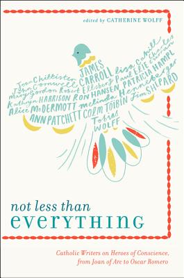 Not Less Than Everything - Wolff, Catherine