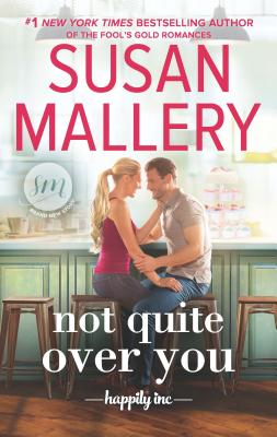 Not Quite Over You - Mallery, Susan