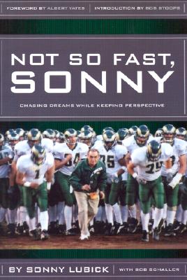 Not So Fast, Sonny - Schaller, Bob