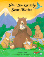Not So Grizzly Bear Stories