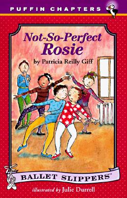 Not-So-Perfect Rosie - Giff, Patricia Reilly