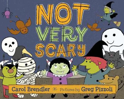 Not Very Scary - Brendler, Carol