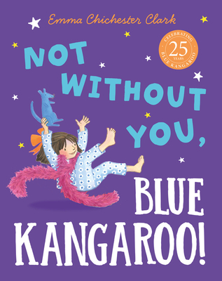 Not Without You, Blue Kangaroo - 