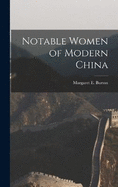 Notable Women of Modern China