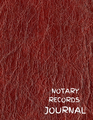 Notary Records Journal: Official Notary Records Book ( Acts Records Events Log, Notary Template & Services Receipt Book ) Paperback, Large Size - Logbooks, Way of Life