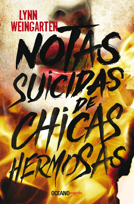 Notas Suicidas de Chicas Hermosas - Weingarten, Lynn