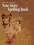 Note Story Spelling Book: A Unique Story Book with Many Words in Music Notation (Based on American Legends and Historical Figures)