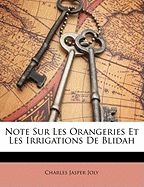 Note Sur Les Orangeries Et Les Irrigations de Blidah