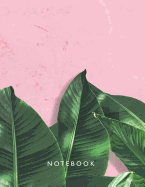 Notebook: Banana Leaf on Pink Cover and Lined Pages, Extra Large (8.5 X 11) Inches, 110 Pages, White Paper