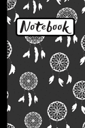 Notebook: Black & White Dream Catcher Journal To Record All Your Dreams