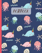 Notebook: Cute Narwhal & Jellyfish Cartoon Cover - Lined Notebook, Diary, Track, Log & Journal - Cute Gift for Kids, Teens, Men, Women (8"x10" 120 Pages)