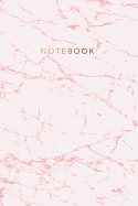 Notebook: Cute Pink Marble with Bronze Lettering &#9733; Great for Personal Notes of Goal Setting &#9733; 120 College-Ruled Lined Pages &#9733; 6 X 9