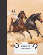 Notebook for a Horse Lover: Composition 104 pages 8.5 X 11 Go Old School with style: Note taking, Class, Journal, Diary, College Ruled Lined Notebook, Office, Meetings, Back to school