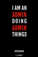 Notebook for Admins / Admin: awesome handy Note Book [120 blank lined ruled pages]