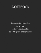 Notebook: Funny Sarcastic Stress Ducks In A Row Gif Lovely Composition Notes Notebook for Work Marble Size College Rule Lined for Student Journal 110 Pages of 8.5"x11" Efficient Way to Use Method Note Taking System