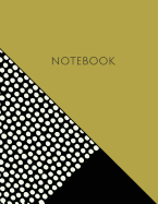 Notebook: Gold 8.5 X 11 Dot Grid