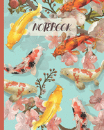 Notebook: Koi Fish (Japanese Carp) - Lined Notebook, Diary, Track, Log & Journal - Cute Gift Idea for Boys Girls Teens Men Women (8" x10" 120 Pages)