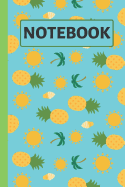Notebook: Pineapple and Sun Notebook / Journal