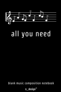 Notebook with blank Note Paper / Staff Lines for Music Composition / Song-Writing / Song-Texting / Songtext Writing: (120 blank white musical staff stave pages)