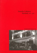 Notebooks, 1956-1978 - Collobert, Danielle, and Cole, Norma (Translated by)