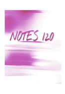 Notes 120: (7 x 10) Notebook