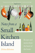 Notes from a Small Kitchen Island: 'I want to eat every single recipe in this book' Nigella Lawson