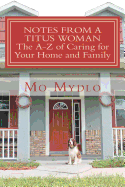 Notes from a Titus Woman: The A-Z of Caring for Your Home and Family