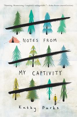 Notes from My Captivity - Parks, Kathy
