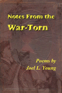 Notes from the War-Torn