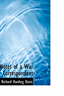 Notes of a War Correspondent