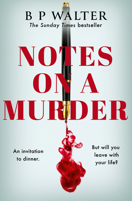 Notes on a Murder - Walter, B P