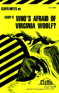 Notes on Albee's "Who's Afraid of Virgina Woolf?" - McGowan, Cynthia C., and Roberts, James L.