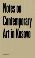 Notes on Contemporary Art in Kosovo
