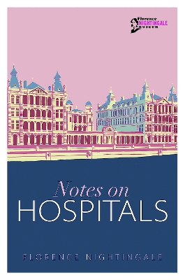 Notes on Hospitals - Nightingale, Florence