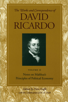 Notes on Malthus's Principles of Political Economy - Ricardo, David, and Sraffa, Piero (Editor)