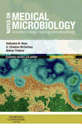 Notes on Medical Microbiology: Including Virology, Mycology and Parasitology