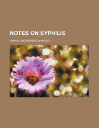 Notes on Syphilis