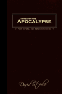 Notes on the Apocalypse