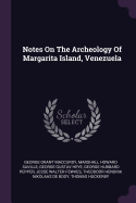 Notes On The Archeology Of Margarita Island, Venezuela