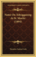 Notes on Tobogganing at St. Moritz (1894)