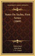Notes on Yachts, First Series (1869)