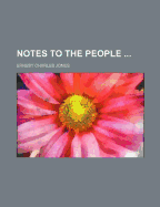 Notes to the People