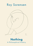 Nothing: A Philosophical History