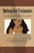 Nothing But Testimonies