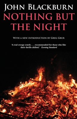 Nothing But the Night - Blackburn, John, and Gbur, Greg (Introduction by)