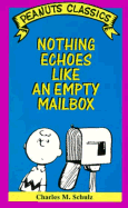Nothing Echoes Like an Empty Mailbox