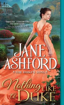 Nothing Like a Duke - Ashford, Jane