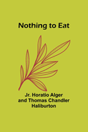 Nothing to Eat