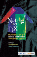 Nothing to Fix: Medicalisation of Sexual Orientation and Gender Identity