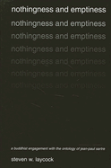 Nothingness and Emptiness: A Buddhist Engagement with the Ontology of Jean-Paul Sartre